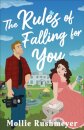 The Rules of Falling for You
