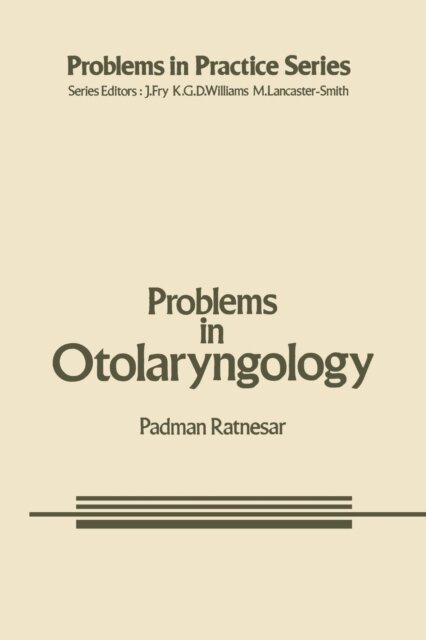 Problems in Otolaryngology
