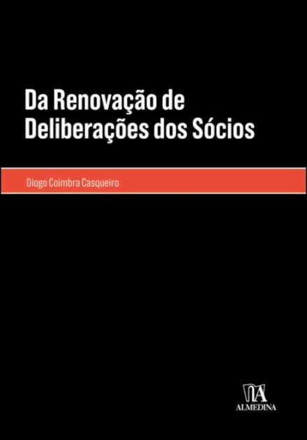 Da Renovação De Deliberações Dos Sócios