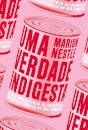 Uma Verdade Indigesta