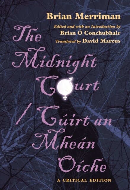 The Midnight Court / Cuirt an Mhean Oiche