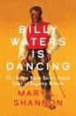 Billy Waters is Dancing