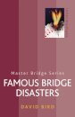 Famous Bridge Disasters