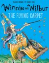 Winnie and Wilbur: The Flying Carpet