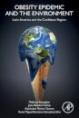 Obesity Epidemic and the Environment: Latin America and the Caribbean Region