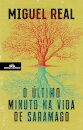 O último minuto na vida de Saramago