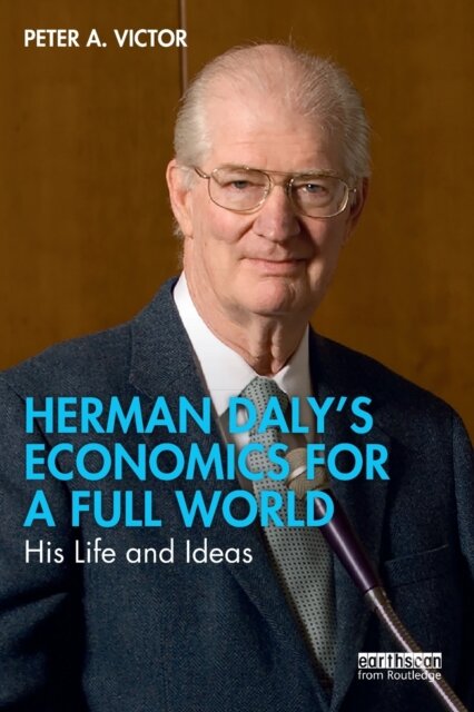 Herman Daly’s Economics for a Full World