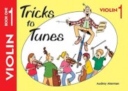 Tricks to Tunes Violin Book 1
