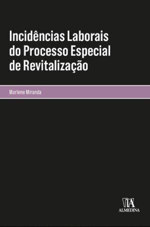 Incidência Laborais Do Processo Especial De Revitalização