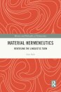 Material Hermeneutics