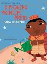 O Pequeno Príncipe Preto Para Pequenos