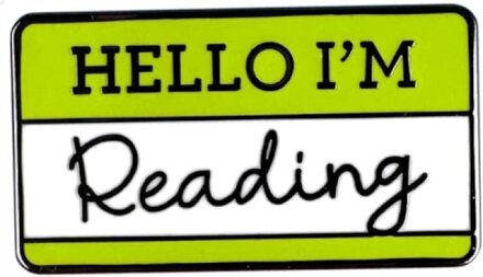 Hello I'm Reading Pin Badge