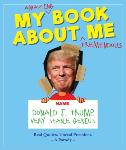 My Amazing Book About Tremendous Me (A Parody)