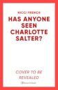 Has Anyone Seen Charlotte Salter?