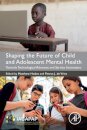 Shaping the Future of Child and Adolescent Mental Health