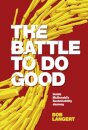 The Battle To Do Good
