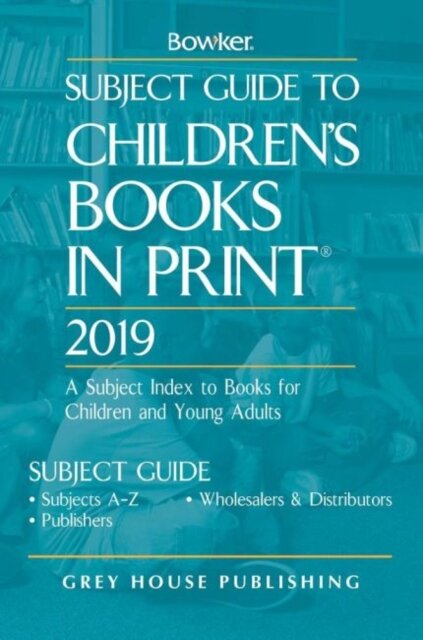 Subject Guide to Children's Books In Print, 2019
