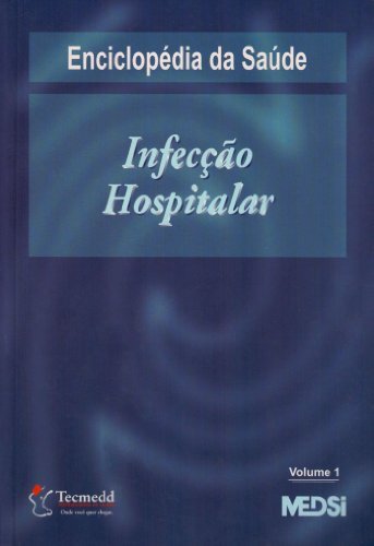 Infecção Hospitalar Volume 1