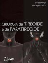 Cirurgia Da Tireoide E Da Paratireoide