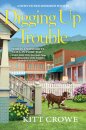 Digging Up Trouble