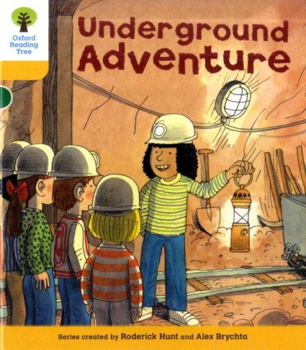 Oxford Reading Tree: Level 5. More Stories A: Underground Adventure