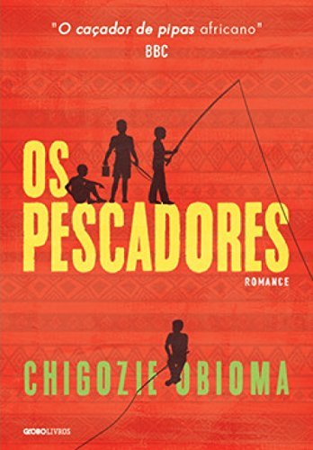 Os Pescadores: Romance