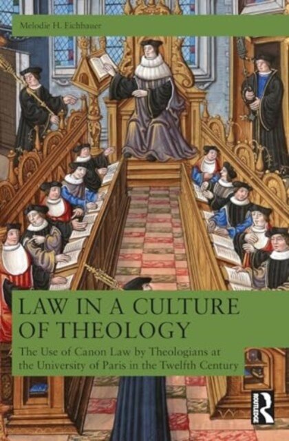 Law in a Culture of Theology