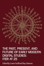 The Past, Present, and Future of Early Modern Di – Iter at 25