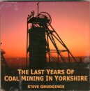 The Last Years of Coal Mining in Yorkshire