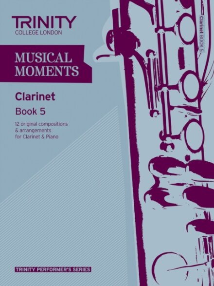 Musical Moments Clarinet Book 5