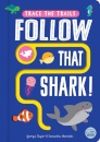 Follow That Shark!