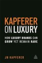 Kapferer on Luxury