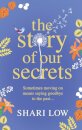The Story of Our Secrets