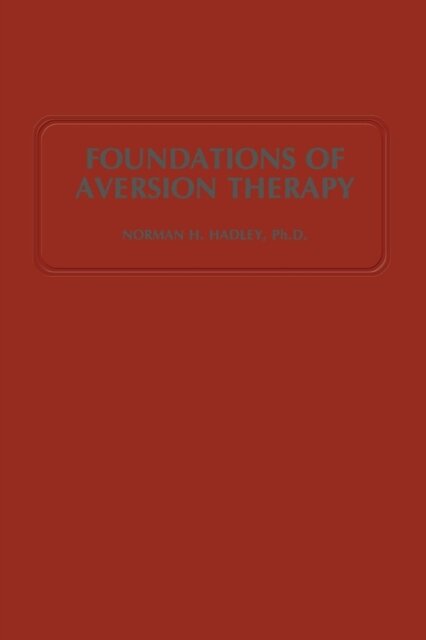 Foundations of Aversion Therapy