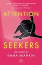 Attention Seekers