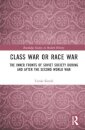 Class War or Race War