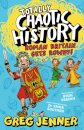 Totally Chaotic History: Roman Britain Gets Rowdy!