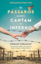 Os Pássaros Também Cantam No Inferno