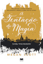 A Tentação da Magia