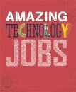 Amazing Jobs: Technology