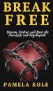 Break Free From The Narcissist and Psychopath