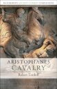 Aristophanes: Cavalry