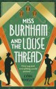 Miss Burnham and the Loose Thread