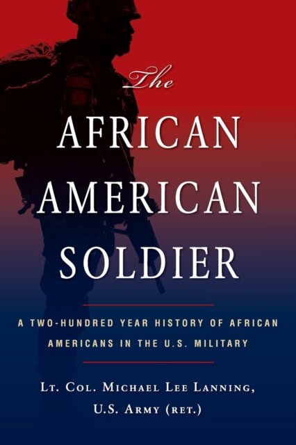 The African American Soldier
