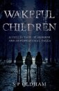 Wakeful Children