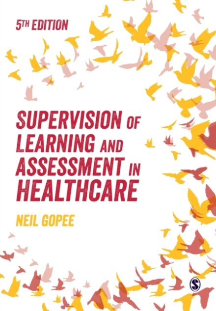 Supervision of Learning and Assessment in Healthcare
