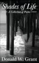 Shades of Life (A Collection of Poems)