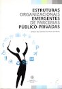 Estruturas Organizacionais Emergentes de Parcerias Público-Privadas