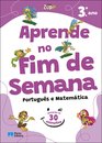 Missão Zupi - Aprende No Fim De Semana - Português E Matemática - 3.º Ano - Atividades De 30 Minutos