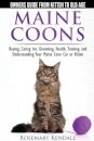 Maine Coon Cats: The Owners Guide from Kitten to Old Age
